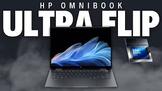 HP OmniBook Ultra Flip 14 REVIEW  Intel Lunar Lake Flagship Convertible [upl. by Boni425]