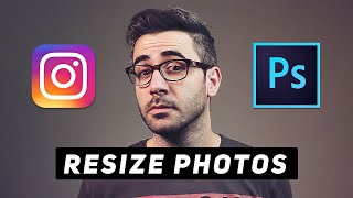 Resize Photos For Instagram Photoshop Tutorial  Best Way to Save as JPEG [upl. by Naenej]