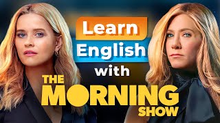 Learn English with THE MORNING SHOW — Jennifer Aniston amp Reese Witherspoon [upl. by Laural36]