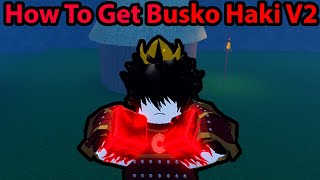 GPO How To Get BUSO HAKI V2 and locations [upl. by Petrie785]