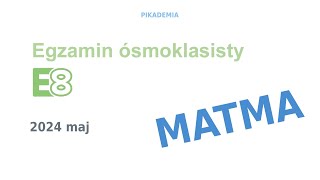 Przygotowanie do egzaminu E8 z matematyki maj 2024 [upl. by Chansoo]