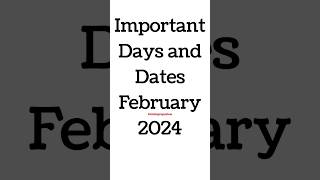 February 2024 Full List of important National and International Days Special days in February 2024 [upl. by Eisyak]