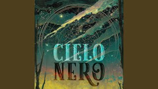 Cielo Nero [upl. by Gunar932]