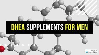 DHEA Benefits For Men Dehydroepiandrosterone [upl. by Kinelski]