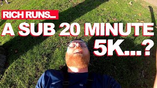 RICH RUNS A Sub 20 Minute 5K [upl. by Akitahs898]