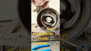 😱 5hp submersible 😱 motor 😱 winding 😱😱 aisi video dekhne ke liye channel ko subscribe kare 🙏📸📷 [upl. by Dardani]