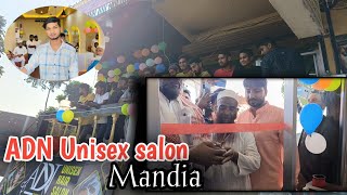 Opening ADN Unisex salon Mandia  ADN Unisex salon Tour  lnshahilsvlogs [upl. by Gore157]