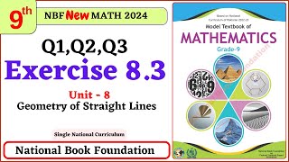 Class 9 Math Exercise 83  Q1 Q2 Q3 Solutions I Unit 8  National Book Foundation Math 9 Ex 83 [upl. by Andrade]