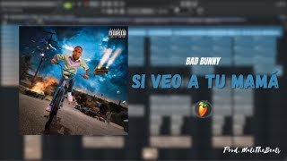 FREE FLP Si Veo a tu Mamá  Bad Bunny  Prod MatiTheBeats [upl. by Kylen]