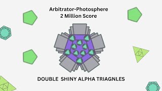 2 Million ArbitratorPhotosphere and DOUBLE SHINY ALPHA TRIAGNLES [upl. by Fredie621]