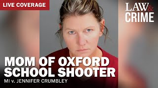 WATCH LIVE Mom of Oxford School Shooter on Trial  MI v Jennifer Crumbley  Day One [upl. by Malloy]