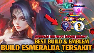 BUILD ESMERALDA TERSAKIT 2024 TERBARU ESMERALDA GAMEPLAY TOP GLOBAL MOBILE LEGENDS [upl. by Ailuig]