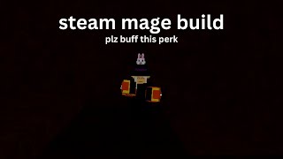 Steam Mage Build Voxlblade [upl. by Sidell]