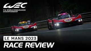 Race review I 2023 24 Hours of Le Mans I FIA WEC [upl. by Elgar]