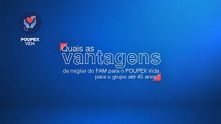 POUPEX Vida  Quais são as vantagens pro grupo até 45 anos [upl. by Adaynek]