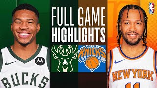 BUCKS at KNICKS  FULL GAME HIGHLIGHTS  December 25 2023 [upl. by Fong]