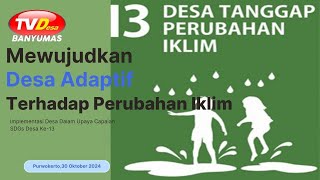 Mewujudkan Desa Adaptif Terhadap Perubahan Iklim KabarPILIHAN [upl. by Ellary241]