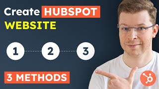 How to Build a HubSpot Website in 2024 3 Methods Tutorial [upl. by Yauqaj]