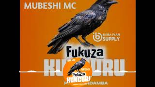 Mubesh Mc Fukuza Kunguru Official Singeri [upl. by Kcirre]