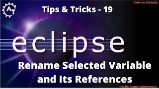 19 Rename Selected Variable and its References in Eclipse  Eclipse Shortcuts  Eclipse Tutorial [upl. by Manara]