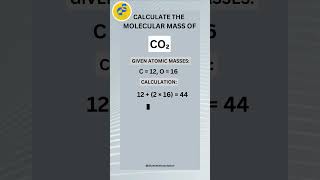 HOW TO CALCULATE THE MOLECULAR MASS OF CARBONDIOXIDE  CALCULATION OF MOLECULAR MASS OF COMPOUNDS [upl. by Voss234]