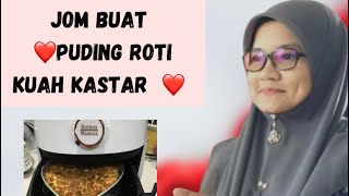 Puding Roti Kastard Versi Air Fryer [upl. by Dralliw]