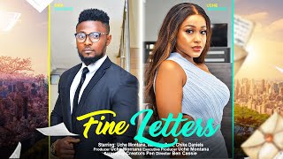 FINE LETTERS  UCHE MONTANA MAURICE SAM CHIKE DANIELS latest 2024 nigerian movies [upl. by Ennyletak]