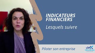 Les indicateurs financiers à suivre [upl. by Jarek]