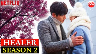 Healer Season 2 Release Date Cast Recap and More Updates [upl. by Centonze]