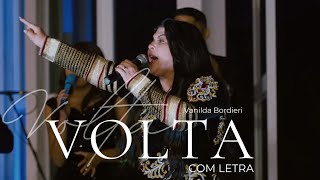 Vanilda Bordieri  Volta  COM LETRA VideoLETRA Gospel Musics [upl. by Morville]