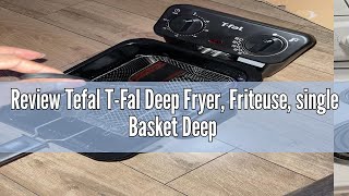 Review Tefal TFal Deep Fryer Friteuse single Basket Deep Fryer SemiPro Deep Fryer Stainless St [upl. by Ninnette215]