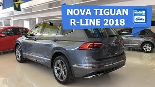 Nova Tiguan RLine AllSpace 2018  Em detalhes [upl. by Ahsai]