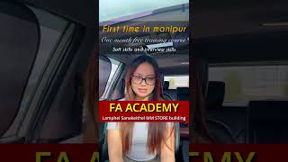 1 Month FREE Soft Skills amp Interview Skills Training Course  F A Academy  Lamphel Sanakeithel [upl. by Yro]