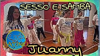 SESSO E SAMBA coreo JUANNY [upl. by Sualk]