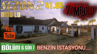 Project Zomboid SZ2 TÜRKÇE Bölüm 6 BENZİN İSTASYONU [upl. by Donatelli]