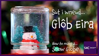 Sut i WneudGlôb Eira ❄️ How to Make aSnow Globe ☃️ [upl. by Nafri676]