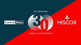 Control Risks and Hiscox celebrating 30 years in partnership [upl. by Kurt]