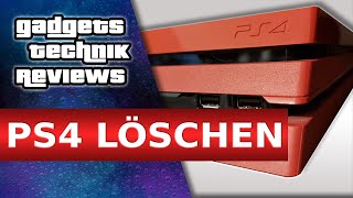 PS4 LÖSCHEN amp SICHER VERKAUFEN 🆗 Reset amp zurücksetzen der PS4 vor Verkauf [upl. by Einad283]