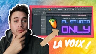 Comment ENREGISTRER AUTOTUNER et MIXER sa voix UNIQUEMENT avec des EFFETS INTERNES à FL Studio [upl. by Ahsemrak]