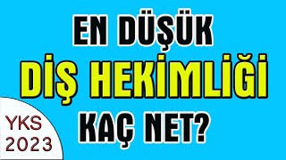 2023 yks en düşük diş hekimliği kaç net I en düşük diş hekimliği sıralama [upl. by Dorfman]