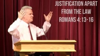 Romans 41316 Justification Apart From The Law [upl. by Craig]