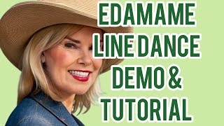 EDAMAME line dance Demo amp Tutorial by request [upl. by Ydnelg959]