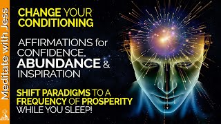 I AM ABUNDANT CONFIDENT amp INSPIRED REPROGRAM your mind POSITIVE AFFIRMATIONS while you SLEEP [upl. by Rehnberg99]