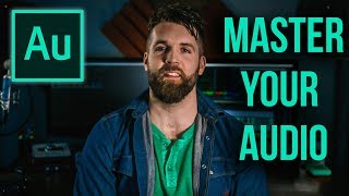 How to Master Your Audio in Adobe Audition  Audio Production Tutorial [upl. by Nocaj]