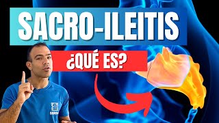 ¿Qué es la SACROILEITIS👉🏻CAUSAS Y SINTOMAS👈🏻¿Cómo solucionar el DOLOR SACROILIACO [upl. by Elma]