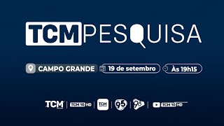 🔴 AO VIVO Eleições 2024 – TCM Pesquisa Campo Grande [upl. by Verda]