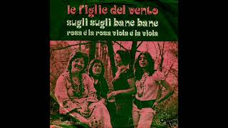 Le Figlie Del VentoSugli Sugli Bane Bane 1973 [upl. by Ahel]