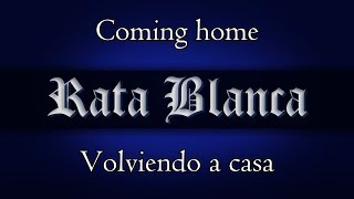 Rata Blanca  Volviendo a casa Letra espeng [upl. by Randy]