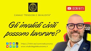 Gli invalidi civili possono lavorare [upl. by Sanjiv]