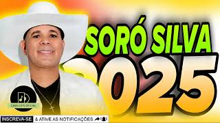 SORÓ SILVA REPERTORIO NOVO 2025 [upl. by Jenifer379]